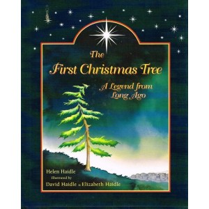 The First Christmas Tree by Helen Haidle
